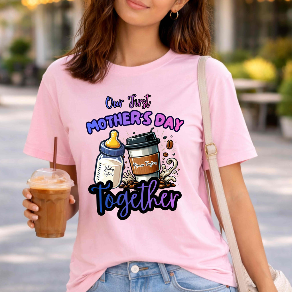 First Mother's Day Together Shirt | Custom New Mom & Baby Name Tee