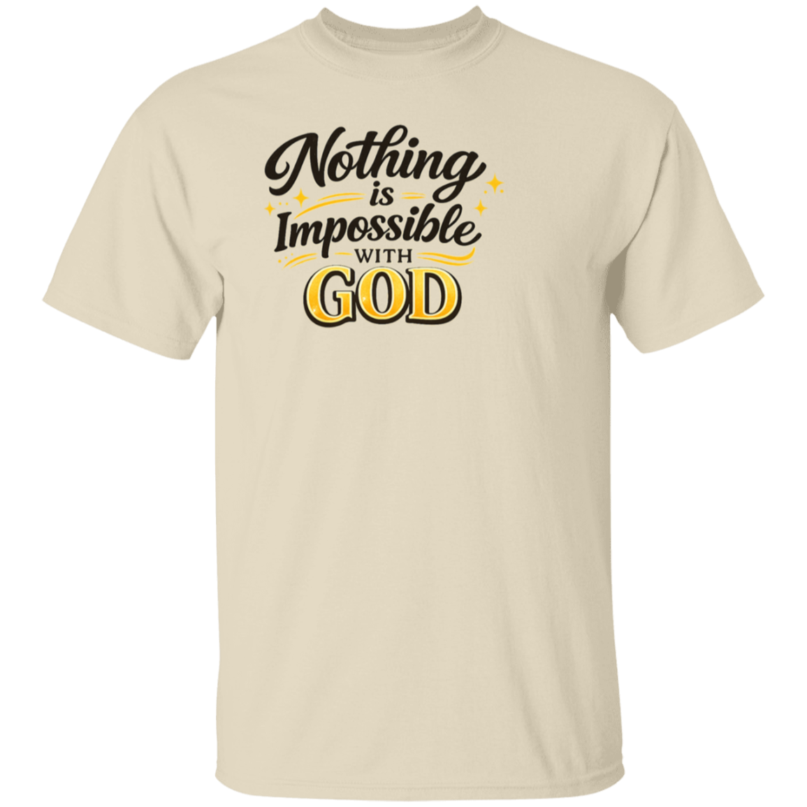 Nothing Is Impossible with God shirt - Natural