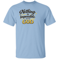 Nothing Is Impossible with God shirt - Light Blue
